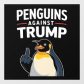 Pinguïn Flippers Up Weerstaan Pinguïns Tegen Trump Raamsticker (Vel)