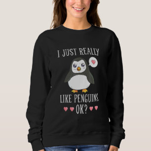 Pinguïn Ik hou gewoon heel erg van pinguïns Oké Pi Trui