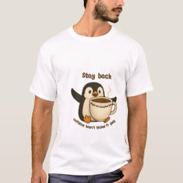 Pinguïn Koffie Waarschuwing T-shirt