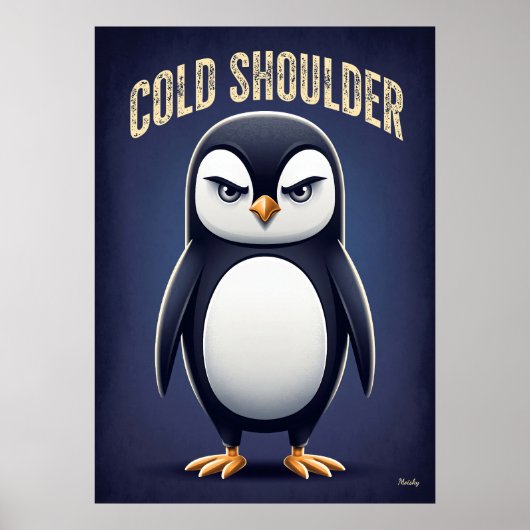 Pinguïn met koude schouder – Grappig cartoonperson Poster (Voorkant)