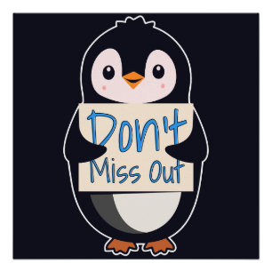 Pinguïn met Motiverend Bord - Mis het Niet Perfect Poster