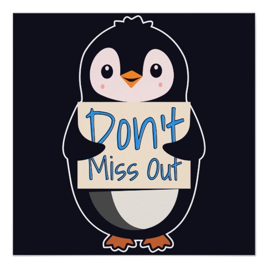 Pinguïn met Motiverend Bord - Mis het Niet Perfect Poster (Voorkant)