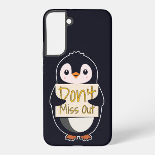 Pinguïn met Motiverend Bord - Mis het Niet Samsung Galaxy Hoesje