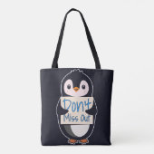 Pinguïn met Motiverend Bord - Mis het Niet Tote Bag (Achterkant)