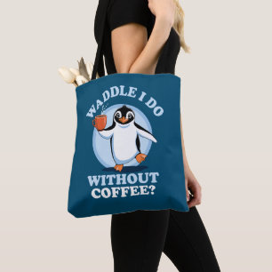 Pinguïn Pun Waddle doe ik zonder koffie Tote Bag