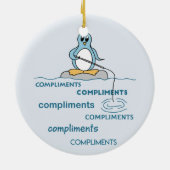 Pinguïn Vist voor Complimenten Metaphor Keramisch Ornament (Achterkant)