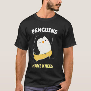 Pinguïns Hebben Knieën Dier Feiten Leuk T-shirt