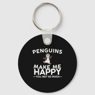 Pinguïns maken me gelukkig, jij niet zo grappige p sleutelhanger