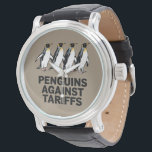 pinguïns protesteren tegen heffingen horloge<br><div class="desc">pinguïns protesteren tegen grappige pinguïns</div>