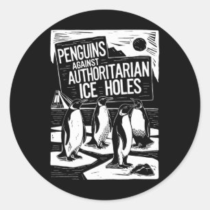 Pinguïns tegen autoritaire ijsholten tegen Trump Ronde Sticker