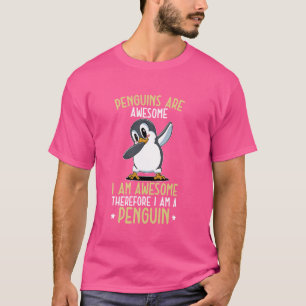 Pinguïns zijn Geweldige Ik ben Geweldige Grappige T-shirt