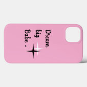 Pink Aesthetic iPhone 13 Case – Dream Big Babe Quo (Achterkant (horizontaal))