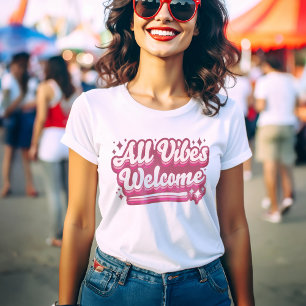 Pink All Vibes Welkom Typografie Vrouwen T-shirt