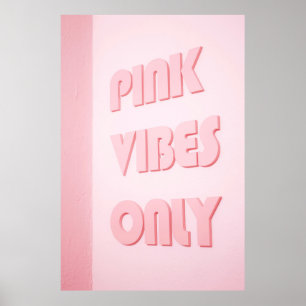 PINK ALLEEN VIBES TEKST POSTER