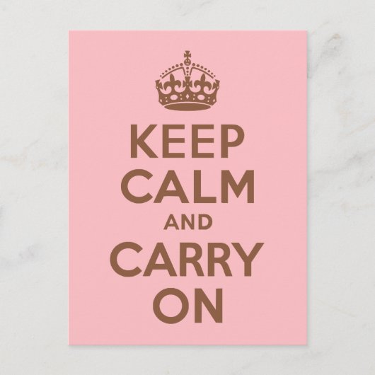 Pink and Brown Keep Calm and Carry On Briefkaart (Voorkant)