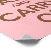 Pink and Brown Keep Calm and Carry On Poster (Hoek)