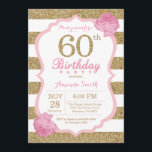 Pink and Gold 60th Birthday Invitation Floral Kaart<br><div class="desc">Roze en Gold 60e verjaardag uitnodiging. Roze en goudglitter. Roze en witte strepen. Roze bloem. Volwassen verjaardag. Women Birthday Party. Voor verdere aanpassing,  te klikken gelieve de knoop "van de Aanpassing het"en ons ontwerphulpmiddel te gebruiken om deze sjabloon te wijzigen.</div>