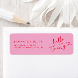 Pink and Red Hello 30th Birthday Return Address Etiket