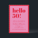 Pink and Red Modern 50th Scalloped Birthday Party Kaart<br><div class="desc">Make a vibrant statement with this eye-catching scalloped-edge birthday invitation! Featuring bold red “hello 50!” text on a pink background,  this playful and modern card invites guests to celebrate a milestone birthday in style. Fully customizable with name,  date,  location,  and RSVP info.</div>