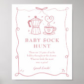 Pink Baby is Brewing Coffee Baby Sock Hunt Sign Poster (Voorkant)