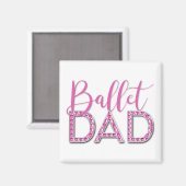 Pink Ballet Dad Sparkle Diamond Typografie Magneet (Voorkant / Achterkant)