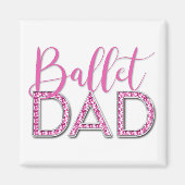 Pink Ballet Dad Sparkle Diamond Typografie Magneet (Voorkant)