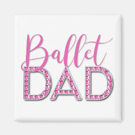 Pink Ballet Dad Sparkle Diamond Typografie Magneet