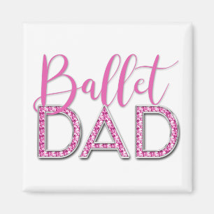 Pink Ballet Dad Sparkle Diamond Typografie Magneet