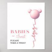 Pink Bear Balloon Babies Are Sweet Treat Sign Poster (Voorkant)