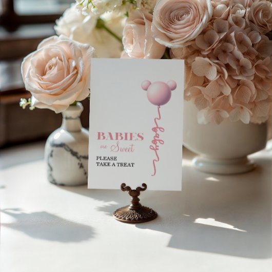 Pink Bear Balloon Babies Are Sweet Treat Sign Poster