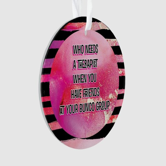 Pink Black Bunco Friendship Funny Ornament (voorkant)