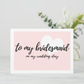 Pink Blush op mijn bruidsmeisje op mijn trouwdag Kaart (Staand voorkant)