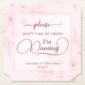 Pink Boho Peonies Don't Take My Drink Wedding Kartonnen Onderzetters (Voorkant)
