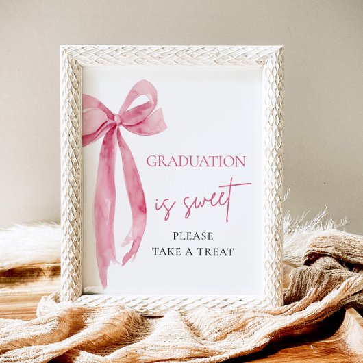 Pink Bow Afstuderen is zoet Neem een traktatie Poster