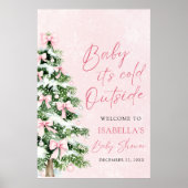 Pink Bow Baby Het is koud buiten Baby shower Poster (Voorkant)