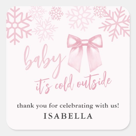 Pink Bow Baby Its Cold Outside Baby Shower Vierkante Sticker (Voorkant)