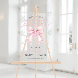 Pink Bow Baby Its Cold Outside Baby Shower Welcome Acryl Bord