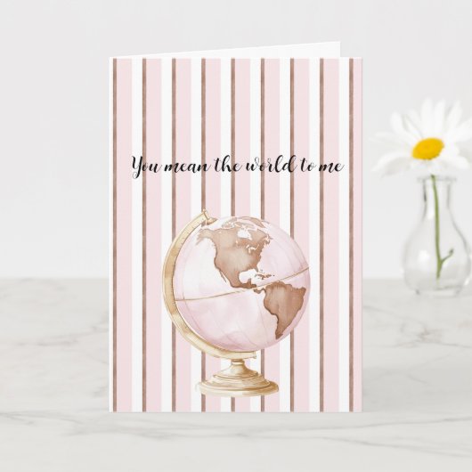 Pink Brown Stripes You Mean The World To Me Globe Kaart (Kleine Plant)