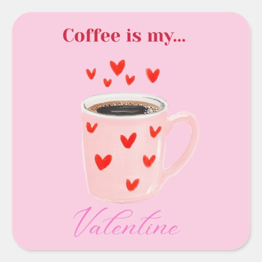 Pink Coffee is My Valentine Cute Sticker (Voorkant)
