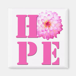 Pink Dahlia Flower Photo HOPE Magnet