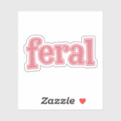 Pink Feral Schattigee typografie Vinyl Sticker (Vel)