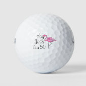 Pink Flamingo Oh Flock Ik ben 50 jaar Golfballen (Voorkant)
