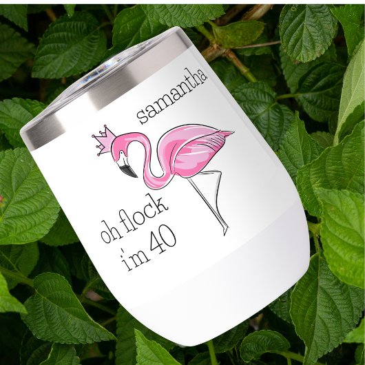 Pink Flamingo Pink Crown Oh Flock Ik ben 40 jaar