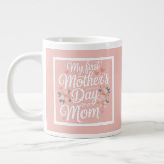 Pink Floral First Mother's Day  Grote Koffiekop