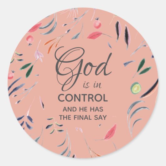 Pink Floral GOD IS IN CONTROLE Christelijk Ronde Sticker (Voorkant)