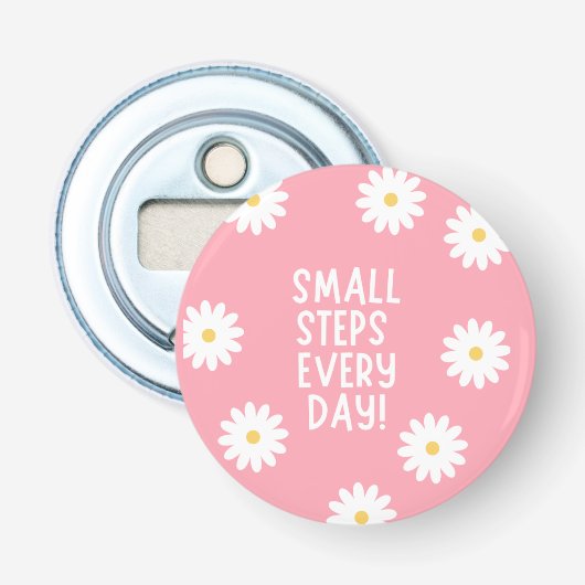Pink Floral Inspiration – Small Steps Every Day  Button Flesopener (Voorkant)