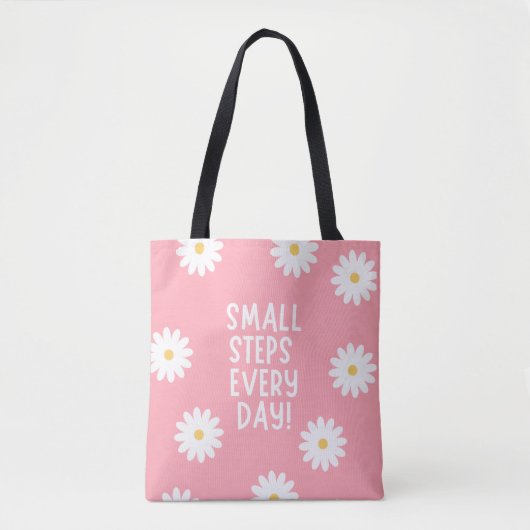 Pink Floral Inspiration – Small Steps Every Day Tote Bag (Voorkant)