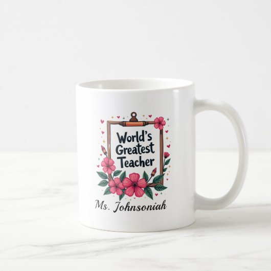 Pink Floral Pencil Frame Worlds Greatest Teacher Koffiemok (Rechts)