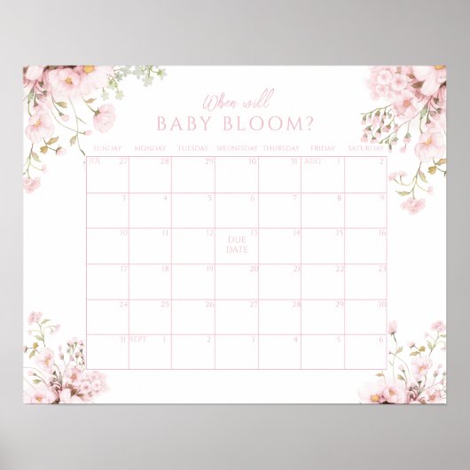 Pink Floral When Will Baby Girl Bloom Callendar Poster (Voorkant)