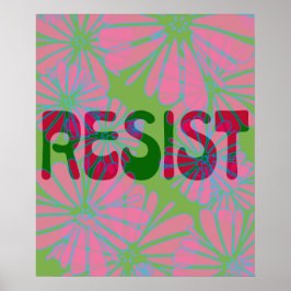 Pink Flower Power Resist Poster